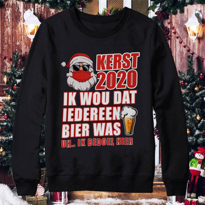 Hot Christmas Santa Claus Kerst 2020 Ik Wou Dat Iedereen Bier shirt 8476d3b2 hot christmas santa claus kerst 2020 ik wou dat iedereen bier shirt 4 - Hot Christmas Santa Claus Kerst 2020 Ik Wou Dat Iedereen Bier shirt