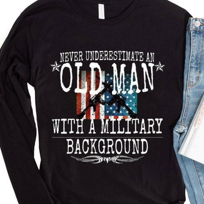 bdb72d6c original never underestimate an old man with a military background shirt 4 - Original Never Underestimate An Old Man With A Military Background shirt