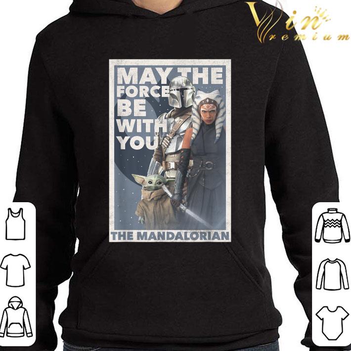 Star Wars The Mandalorian Ahsoka May The Force Poster R13 shirt d6dd8815 star wars the mandalorian ahsoka may the force poster r13 shirt 4 - Star Wars The Mandalorian Ahsoka May The Force Poster R13 shirt