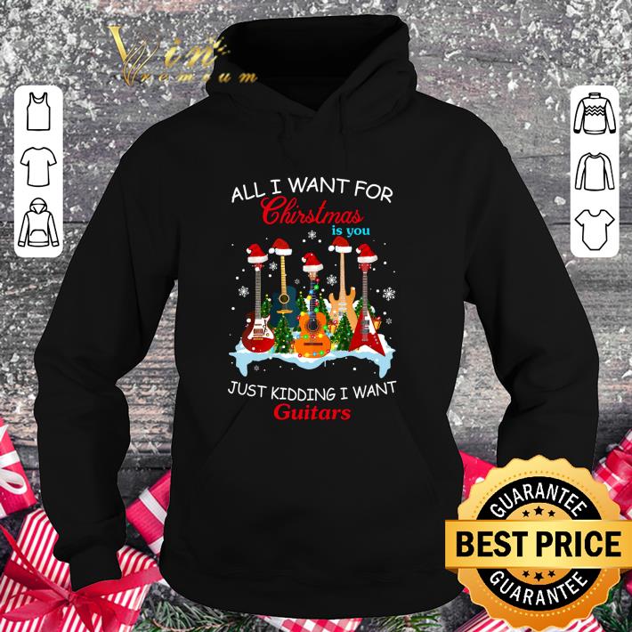 db896188 hot just kidding i want guitars all i want for christmas is you 2020 shirt 4 - Hot Just Kidding I Want Guitars All I Want For Christmas Is You 2020 shirt