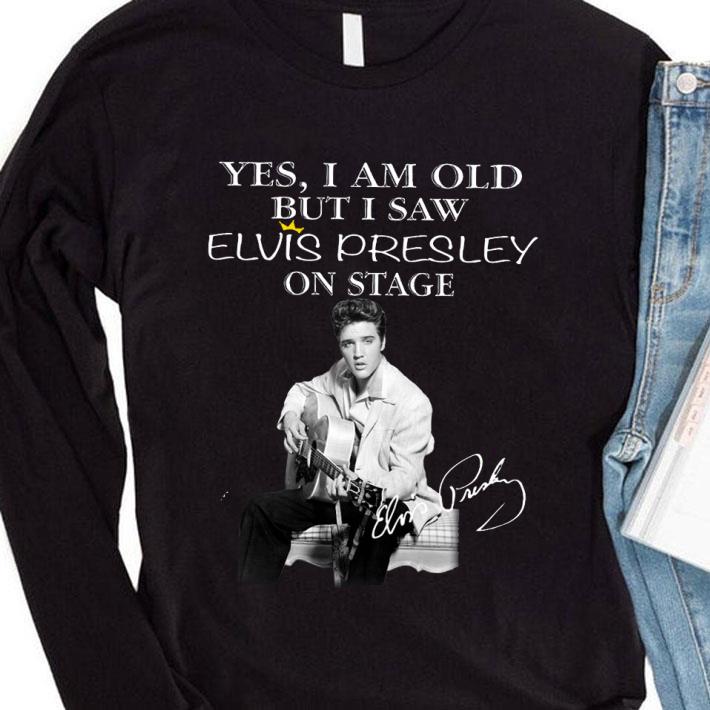 ee4beef6 best yes i am old but i saw elvis presley play guitar on stage signature shirt 4 - Best Yes I Am Old But I Saw Elvis Presley Play Guitar On Stage Signature shirt