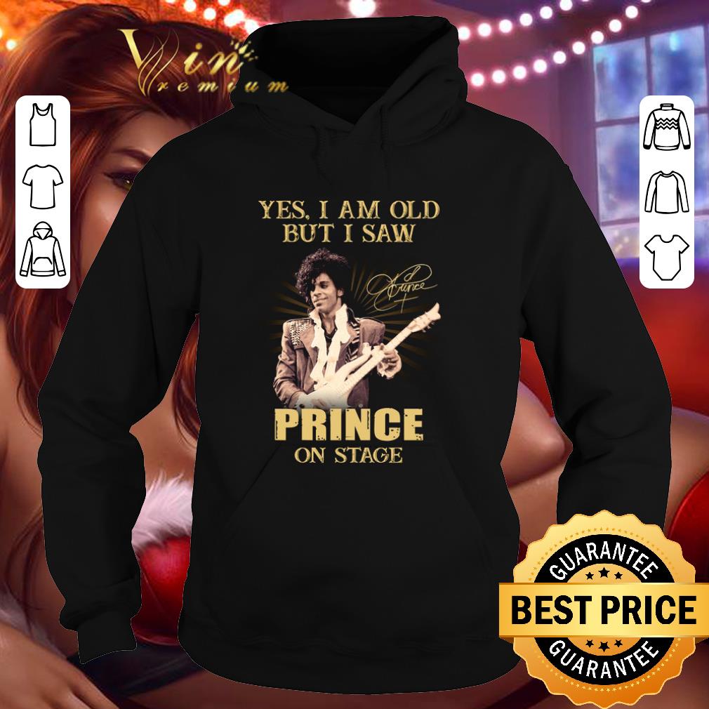 Best Yes I Am Old But I Saw Prince Rogers Nelson On Stage Signed shirt 007cf5a4 yes i am old but i saw prince rogers nelson on stage signed shirt 4 - Best Yes I Am Old But I Saw Prince Rogers Nelson On Stage Signed shirt