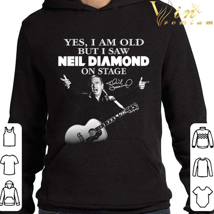 100e88c7 yes i am old but i saw neil diamond play guitar on stage signed shirt 4 - Yes I Am Old But I Saw Neil Diamond Play Guitar On Stage Signed shirt