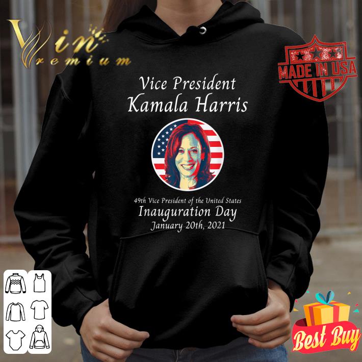 11ca4dbd kamala harris 49th vice president of usa inauguration day 2021 shirt 4 - Original Kamala Harris 49th Vice President of USA Inauguration Day 2021 shirt