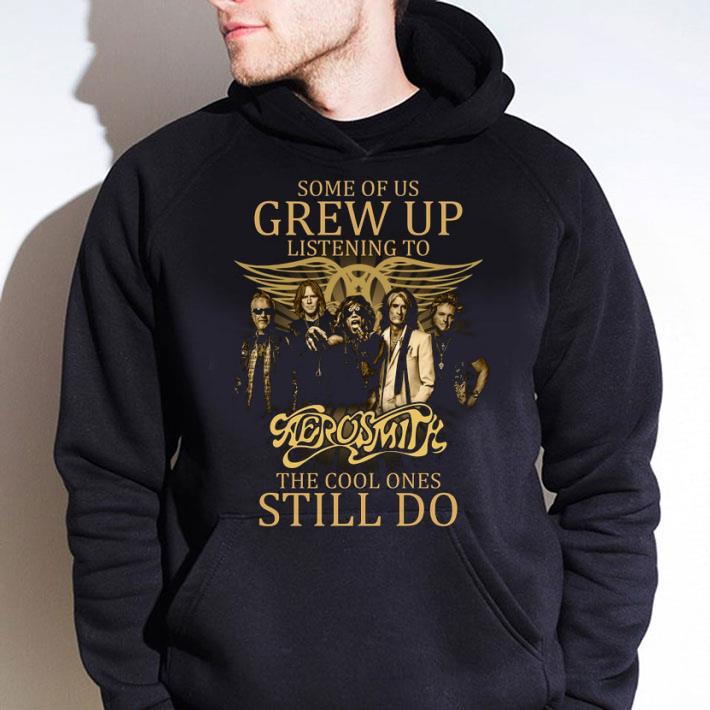 1f25c0de hot some of us grew up listening to aerosmith band member shirt 4 - Hot Some of us Grew up listening to Aerosmith band member shirt
