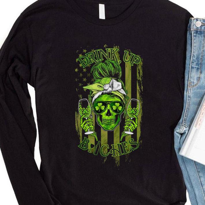 Hot Lady Skull Girl Drink Up Bitches American flag St. Patrick's day Shirt b4dca9ac lady skull girl drink up bitches american flag st patrick s day shirt 4 - Hot Lady Skull Girl Drink Up Bitches American flag St. Patrick's day Shirt