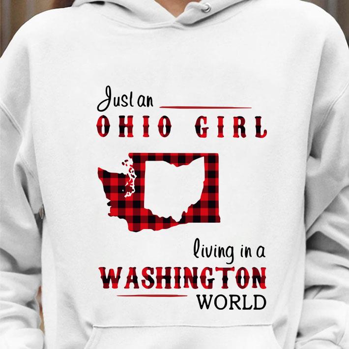 43daae8e just an ohio girl living in a washington world shirt 4 - Funny Just An Ohio Girl Living In A Washington World shirt
