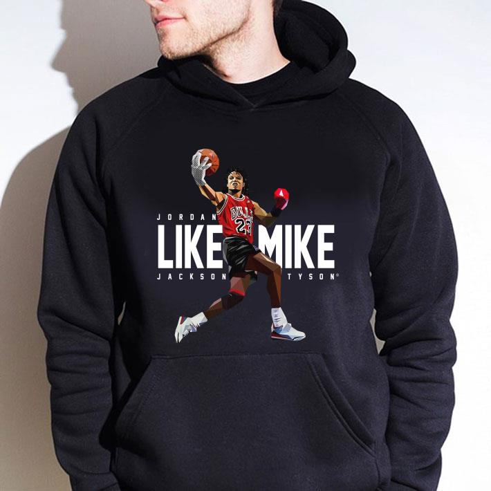 53ee30d7 jordan like mike jackson tyson mike tyson shirt 4 - Official Jordan Like Mike Jackson Tyson Mike Tyson shirt