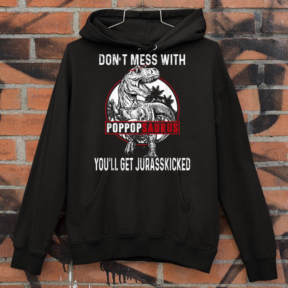 Premium Don't Mess With Pop Popsaurus You'll Get Jurasskicked Father Day shirt 8769a9de don t mess with pop popsaurus you ll get jurasskicked father day shirt 4 - Premium Don't Mess With Pop Popsaurus You'll Get Jurasskicked Father Day shirt