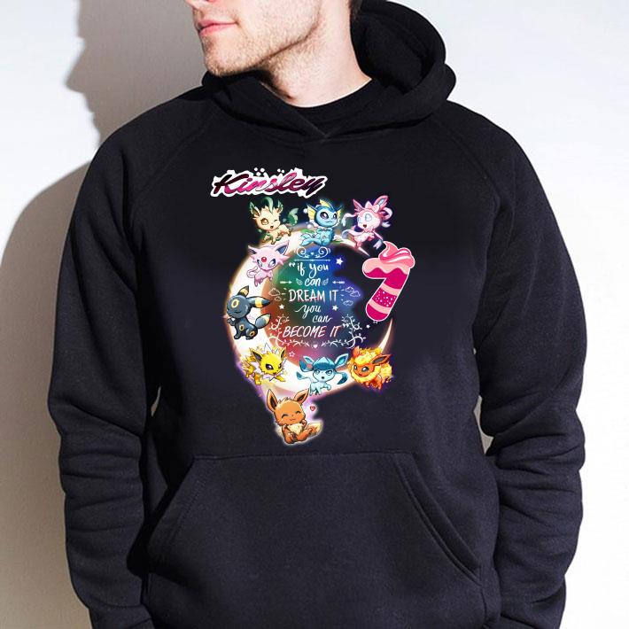 88afd579 eevee if you can dream it you can become it shirt 4 - Original Eevee if you can dream it you can become it shirt