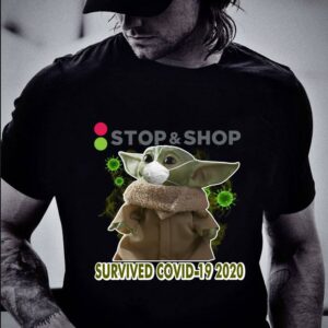 Hot Baby Yoda Stop & Shop Survived Covid 19 2020 Star Wars shirt 1