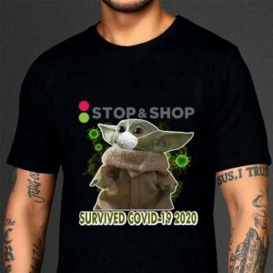 Hot Baby Yoda Stop & Shop Survived Covid 19 2020 Star Wars shirt 2