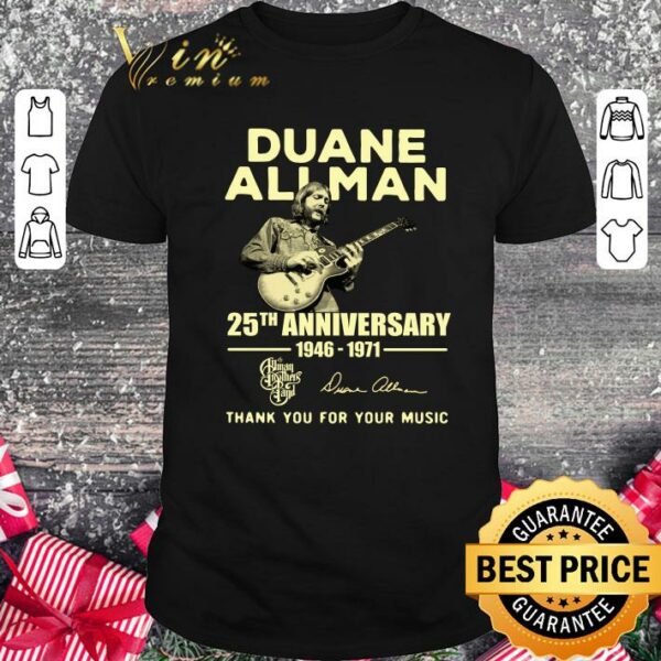 Awesome Duane Allman 25th Anniversary 1946 1971 Allman Brothers Band Signatures shirt