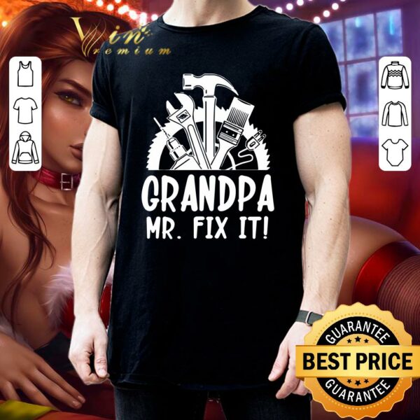 Awesome Grandpa Mr Fix It Happy Father Day Mechanic Plumber shirt
