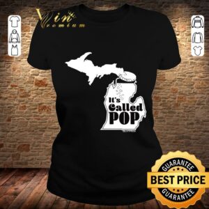 Awesome Michigan Map Its Called Pop shirt 1