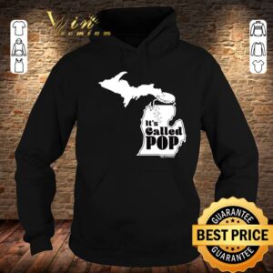 Awesome Michigan Map Its Called Pop shirt 3