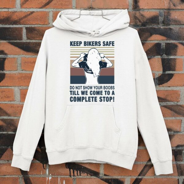 Premium Official Keep bilers safe do not show your boobs ti’ll we come to a complete stop girl vintage shirt