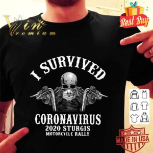 Official Skeleton I Survived Coronavirus 2020 Sturgis Motorcycle Rally shirt 1