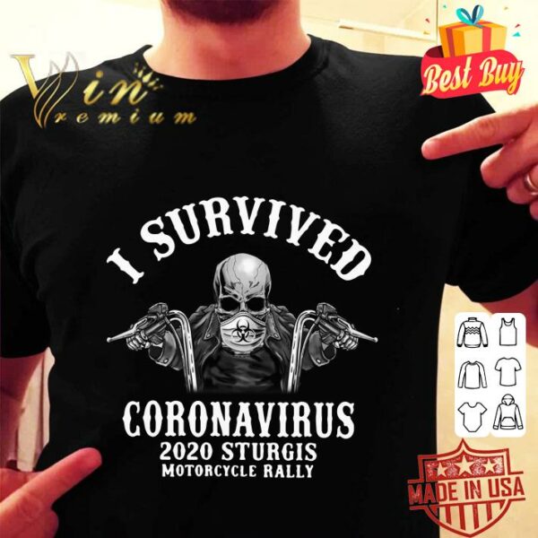Official Skeleton I Survived Coronavirus 2020 Sturgis Motorcycle Rally shirt