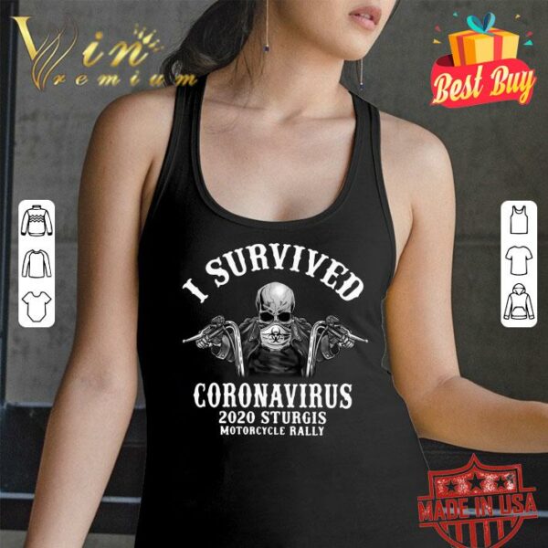 Official Skeleton I Survived Coronavirus 2020 Sturgis Motorcycle Rally shirt
