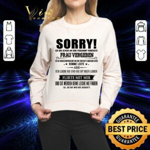 Official Sorry Ich Bin Schon An Eine Verdammt Verruckte Frau Vergeben shirt 1