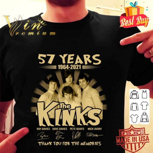 Premium The Kinks 57 years of 1964-2021 signatures thank you for the memories shirt
