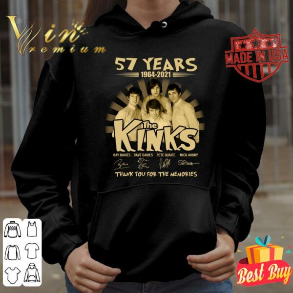 Premium The Kinks 57 years of 1964-2021 signatures thank you for the memories shirt