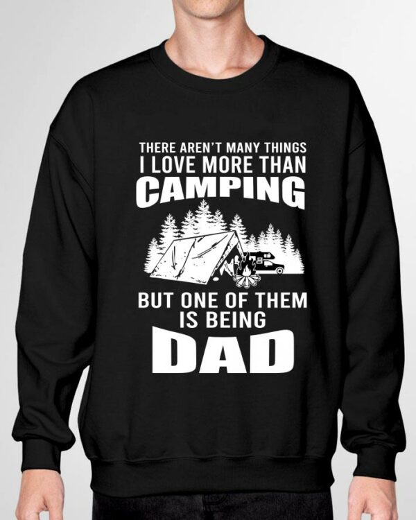 Hot There aren't many things I love more than camping. DADDY shirt