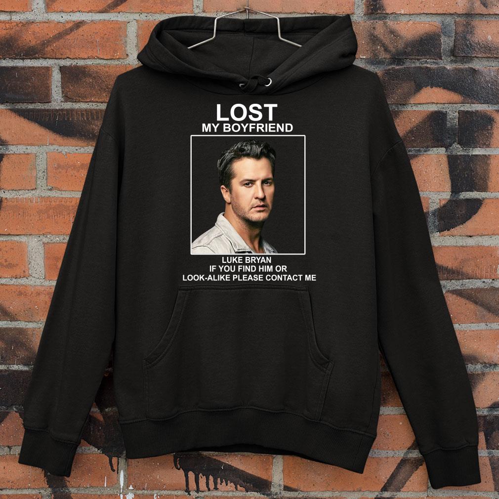 d0af6882 lost my boyfriend luke bryan if you find him or look alike shirt 4 - Original Lost my boyfriend Luke Bryan if you find him or look-alike shirt