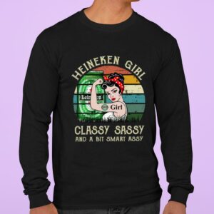 Hot Heineken Girl Classy Sassy And A Bit Smart Assy Matching Couples Drinking Drunker Half Shirt 2