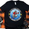 Original I Do Not Own Any Assault Weapons All My Weapons Are Defense Weapons Shirt