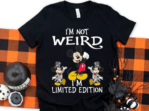 Original Mickey Mouse I'm Weird I'm Limited Edition Shirt