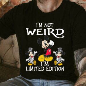 Original Mickey Mouse I'm Weird I'm Limited Edition Shirt 3
