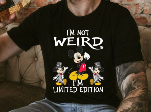 Original Mickey Mouse I'm Weird I'm Limited Edition Shirt