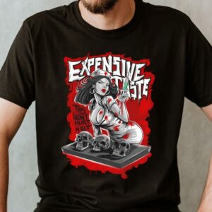 Premium The Nurse And Skull Shirt, Nurse Expensive Taste This Wont Hurt A Bit Shirt 1