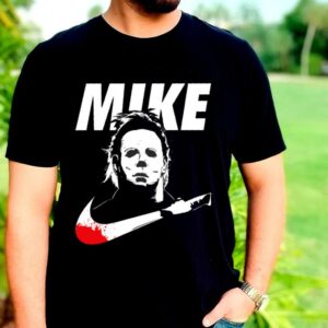 The Best Nike Michael Myers Just Do it Shirt, Mike Michael Myers Shirt, Nike Mike Michael Myers Shirt