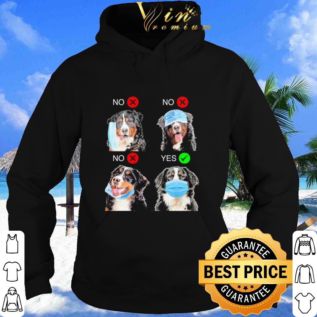 Bernese Mountain Right Way To Wear Mask shirt 9 Bernese Mountain Right Way To Wear Mask shirt