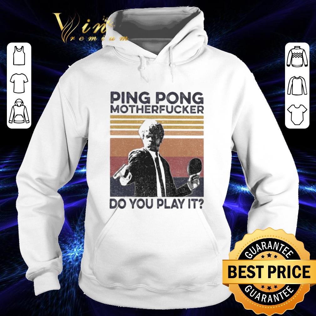 Jules Winnfield Ping Pong Motherfucker Do You Play It Vintage shirt 9 Jules Winnfield Ping Pong Motherfucker Do You Play It Vintage shirt