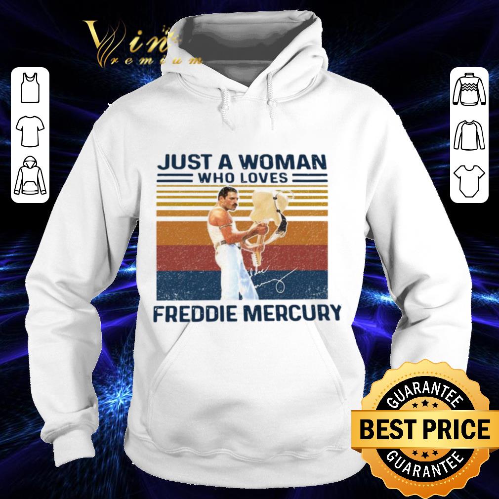 Just A Woman Who Loves Freddie Mercury Vintage shirt 9 Just A Woman Who Loves Freddie Mercury Vintage shirt