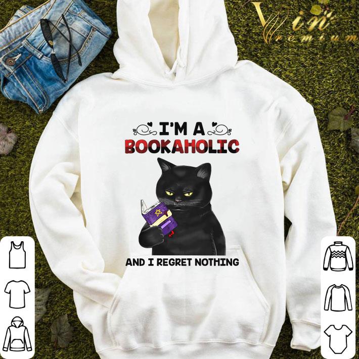 I'm a bookaholic and i regret nothing black cat shirt 9 I'm a bookaholic and i regret nothing black cat shirt