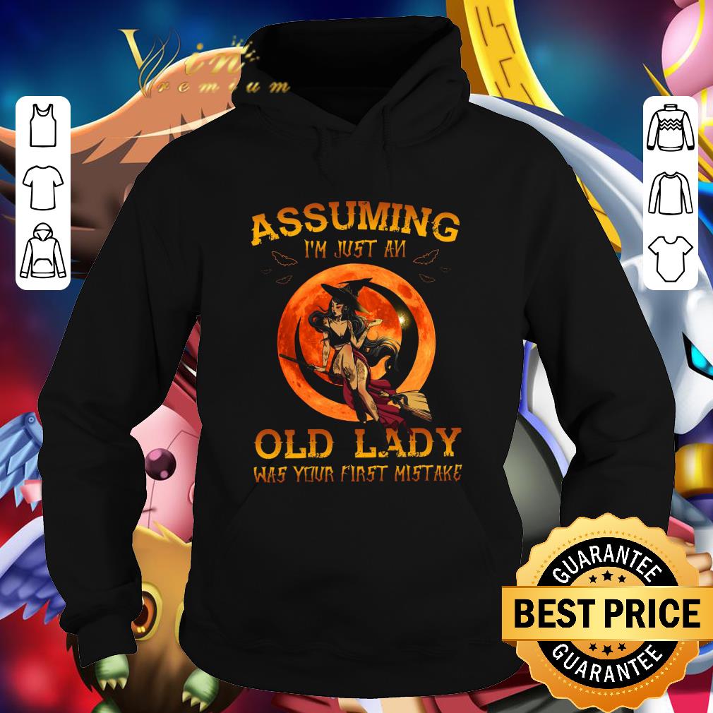 Original Assuming I’m Just An Old Lady Was Your First Halloween shirt 9 Original Assuming I’m Just An Old Lady Was Your First Halloween shirt