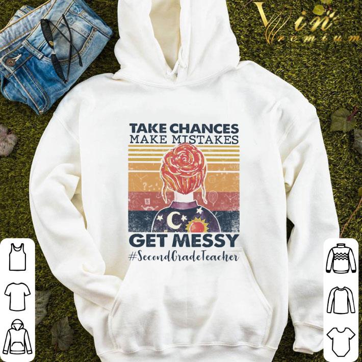 Vintage take chances make mistakes get messy #SecondGradeTeacher shirt 9 Vintage take chances make mistakes get messy #SecondGradeTeacher shirt