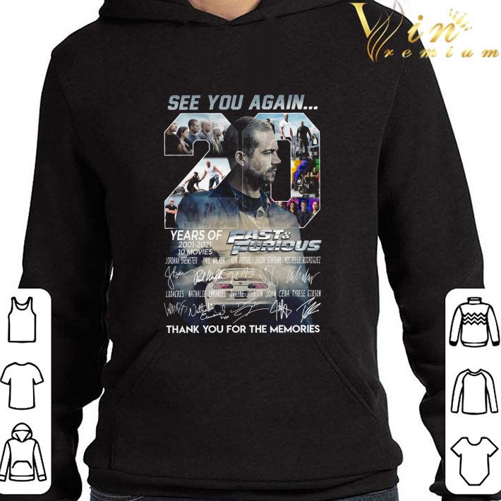 See you again 20 years of 2001-2021 10 movies Fast & Furious signatures shirt 9 See you again 20 years of 2001-2021 10 movies Fast & Furious signatures shirt