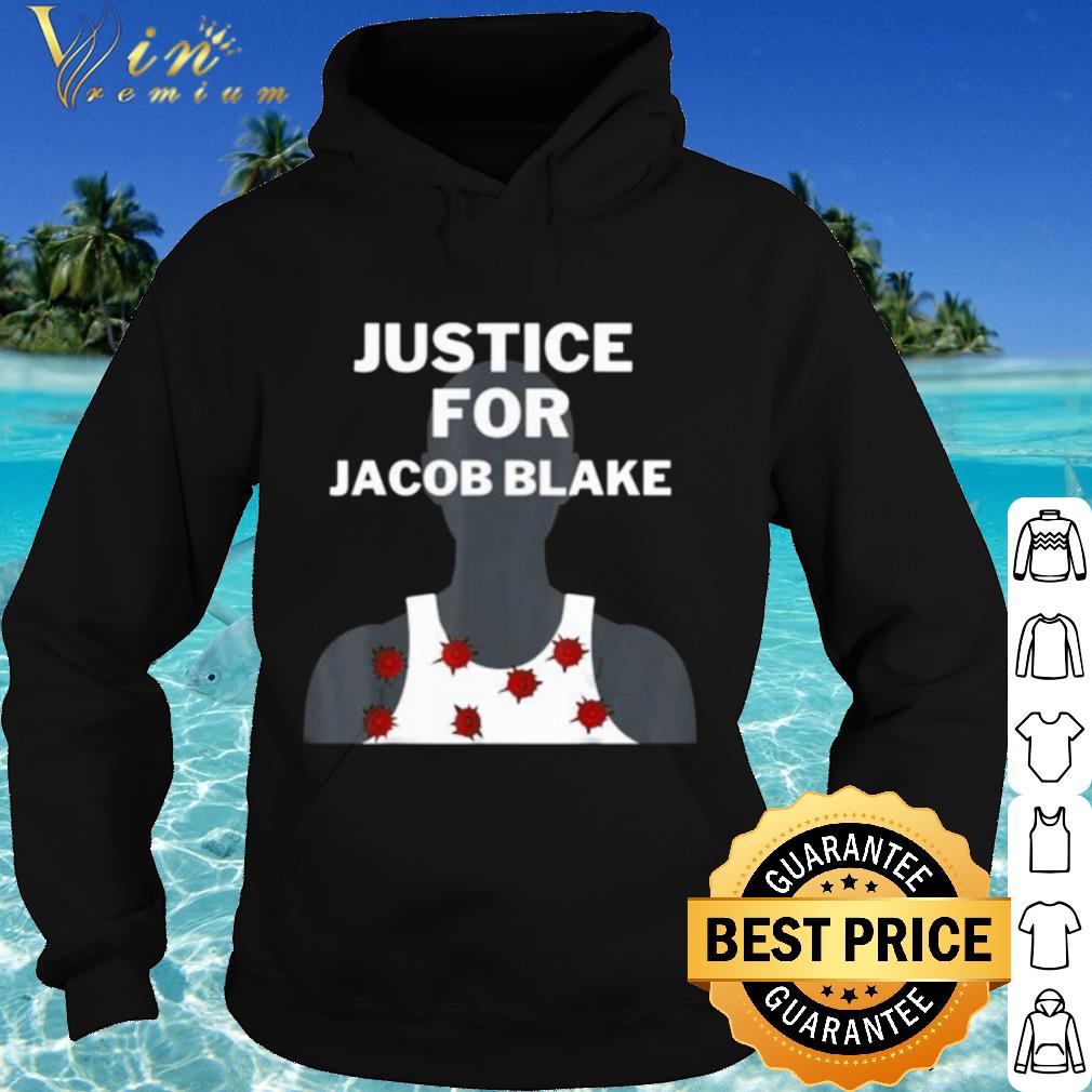 Original Justice for Jacob Blake injustice inequality 2020 shirt 9 Original Justice for Jacob Blake injustice inequality 2020 shirt