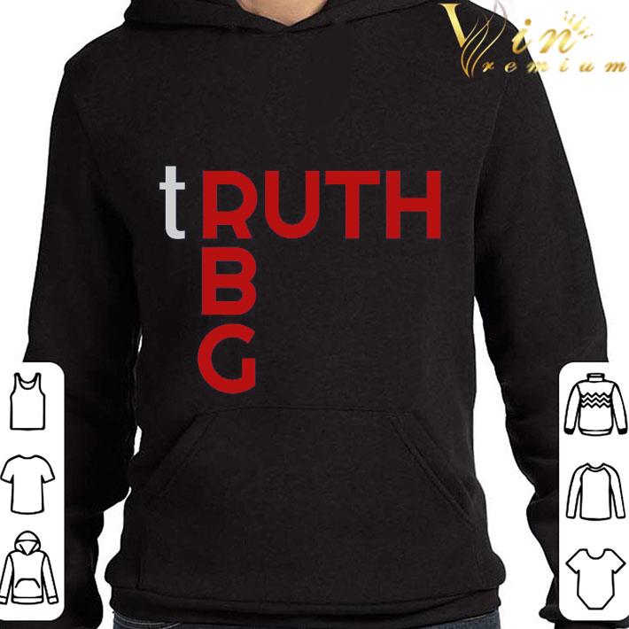 RIP RBG Truth Ruth Bader Ginsburg shirt 9 RIP RBG Truth Ruth Bader Ginsburg shirt