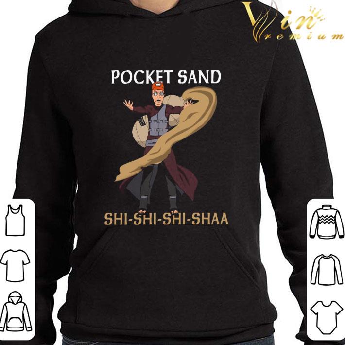 Pocket sand shi-shi-shi-shaa shirt 9 Pocket sand shi-shi-shi-shaa shirt