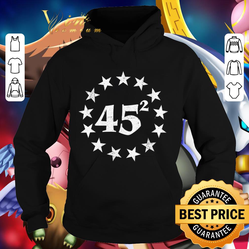 Original Donald Trump 45 squared Betsy Ross star shirt 9 Original Donald Trump 45 squared Betsy Ross star shirt
