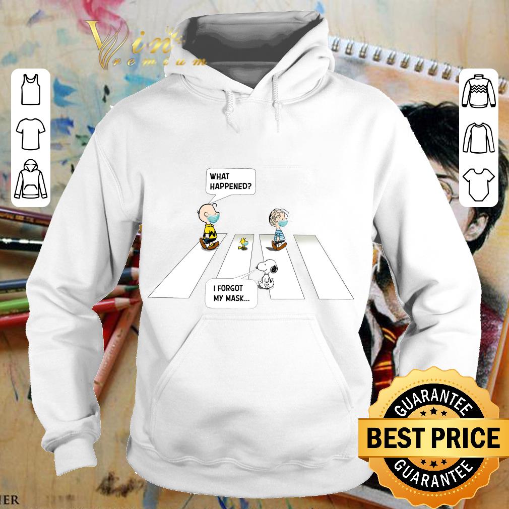 Original Peanuts characters what happened i forgot my mask shirt 9 Original Peanuts characters what happened i forgot my mask shirt