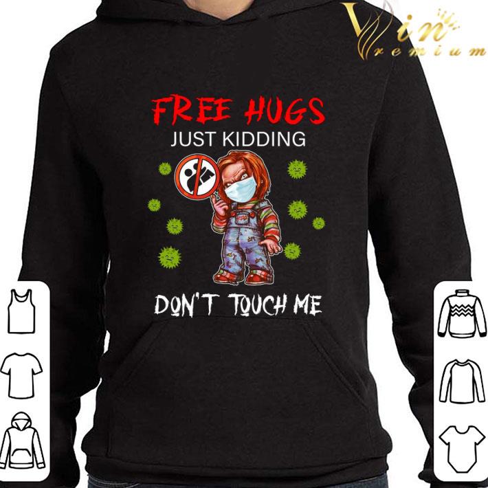 Chucky free hugs just kidding don't touch me Coronavirus shirt 9 Chucky free hugs just kidding don't touch me Coronavirus shirt