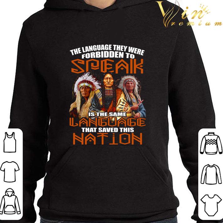 Native American the language they were for Bidden to speak shirt 9 Native American the language they were for Bidden to speak shirt